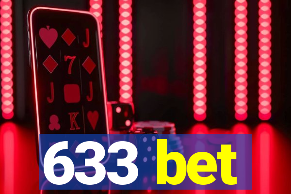 633 bet